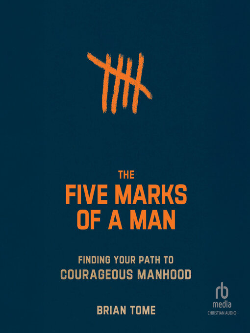 Title details for Five Marks of a Man by Brian Tome - Available